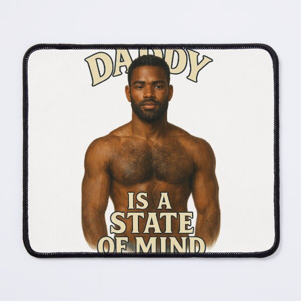 Item preview, Daddy Is a State of Mind with Muscular Black Man designed and sold by Places On Earth.