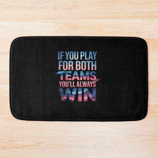 Item preview, Bisexual Pride If You Play For Both Teams You'll Always Win  designed and sold by sheenmi.