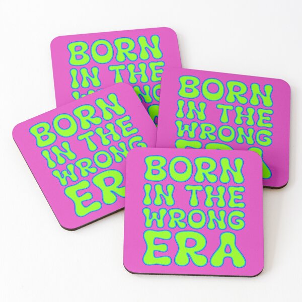 Item preview, Born In The Wrong Era designed and sold by IKDG.