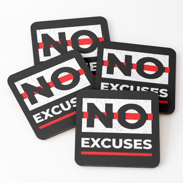 Item preview, No Reason for Excuses designed and sold by NoExcusesJust.