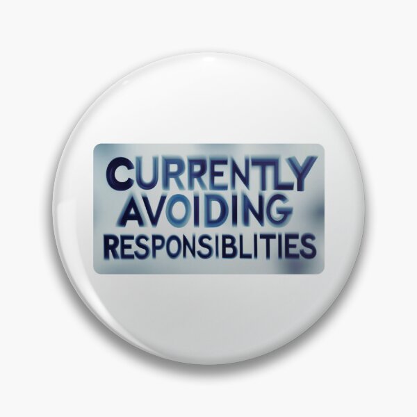 Item preview, Currently Avoiding Responsibilities designed and sold by RDproject.