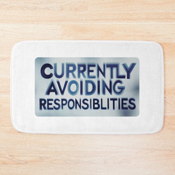 Item preview, Currently Avoiding Responsibilities designed and sold by RDproject.