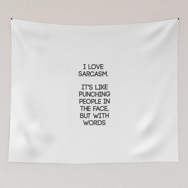 Item preview, I love sarcasm designed and sold by TheSunnyLab.inc.