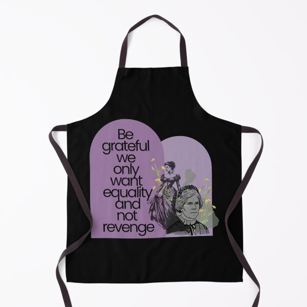 Item preview, Elizabeth Cady Stanton Feminist Quote Design — Be Grateful We Only Want Equality Not Revenge designed and sold by StudioSamanthaa.