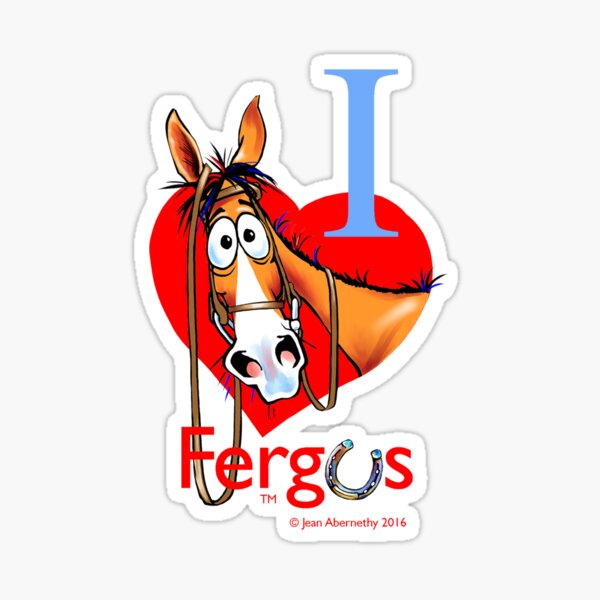 Fergus the Horse: "I <3 Fergus" Sticker