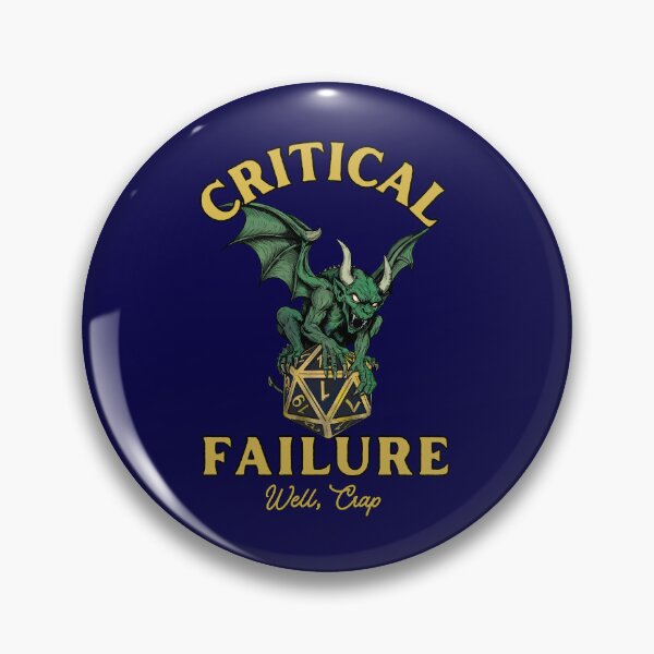 Item preview, Critical Failure: Well, Crap designed and sold by Kate Miller Illustrator.