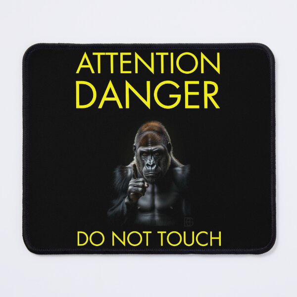 Item preview, Attention Danger Do Not Touch designed and sold by Grypis.
