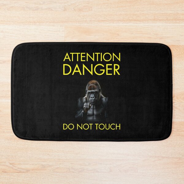 Item preview, Attention Danger Do Not Touch designed and sold by Grypis.
