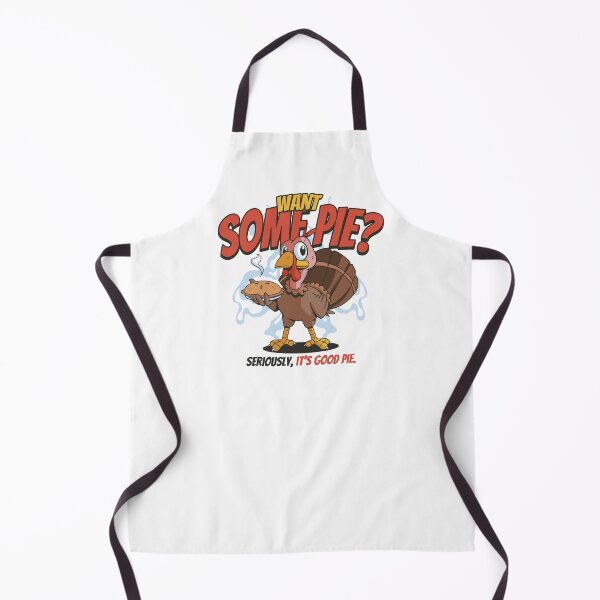 Item preview, Want some pie Seriously, It's good pie  Funny Thanksgiving Christmas Holidays  designed and sold by GulQari.