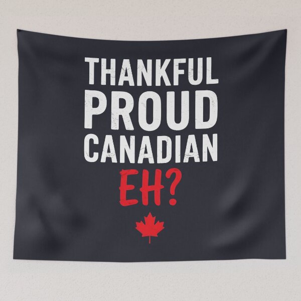 Item preview, Thankful Proud Canadian Eh Thanksgiving designed and sold by HowToCanadian.