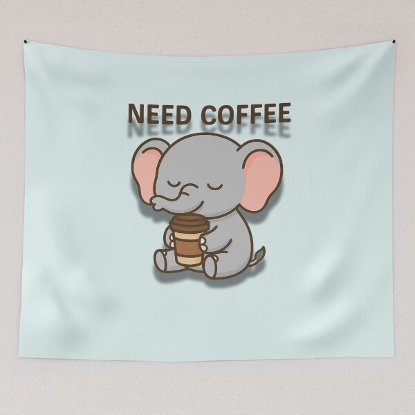 Item preview, Need Coffee – Cute Cartoon Elephant Holding Coffee Cup Illustration designed and sold by konthai.familyart.