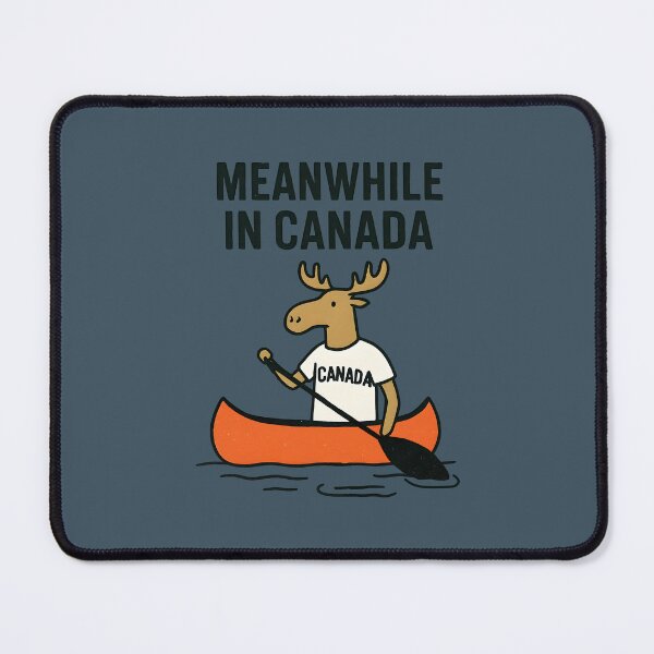 Item preview, Meanwhile In Canada Moose Canoeing designed and sold by HowToCanadian.