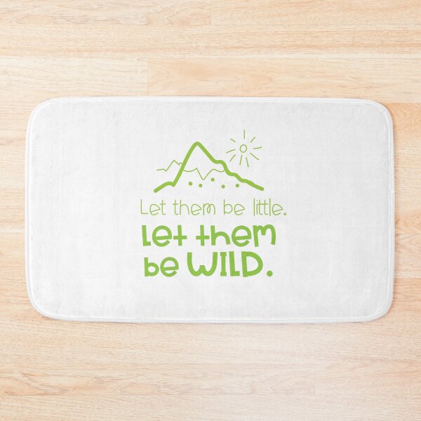 Item preview, let them be little let them be wild designed and sold by jazzydevil.