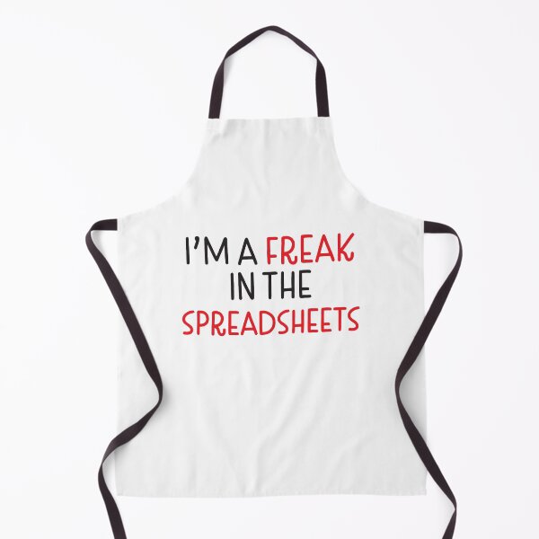 Item preview, Im a freak in the spreadsheets designed and sold by jazzydevil.