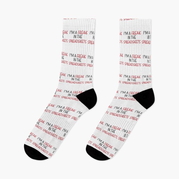 Item preview, Im a freak in the spreadsheets designed and sold by jazzydevil.