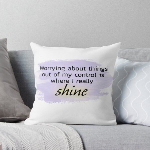 Item preview, Worrying about things out of my control is where I really shine purple  designed and sold by Thought2reality.
