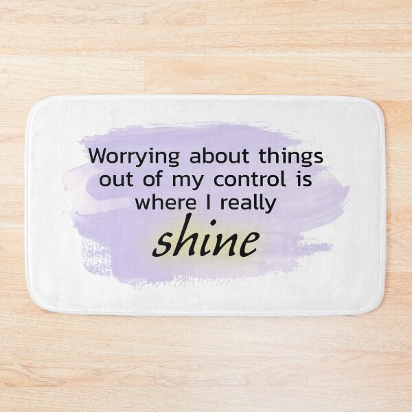 Item preview, Worrying about things out of my control is where I really shine purple  designed and sold by Thought2reality.