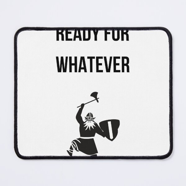 Item preview, Ready for Whatever – Viking Warrior Shirt designed and sold by Donataris-Place.
