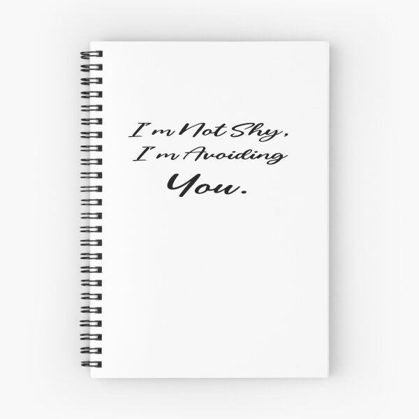 Item preview, Im Not Shy Im Avoiding You designed and sold by 101univers.