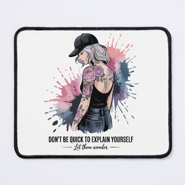 Item preview, Tattooed Woman Quote - Don't Explain designed and sold by Charlietule.