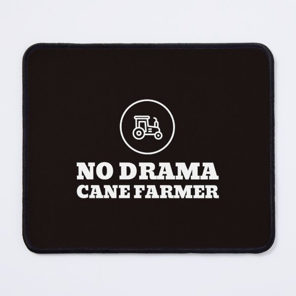 Item preview, No Drama Cane Farmer designed and sold by Teresita-Moon.