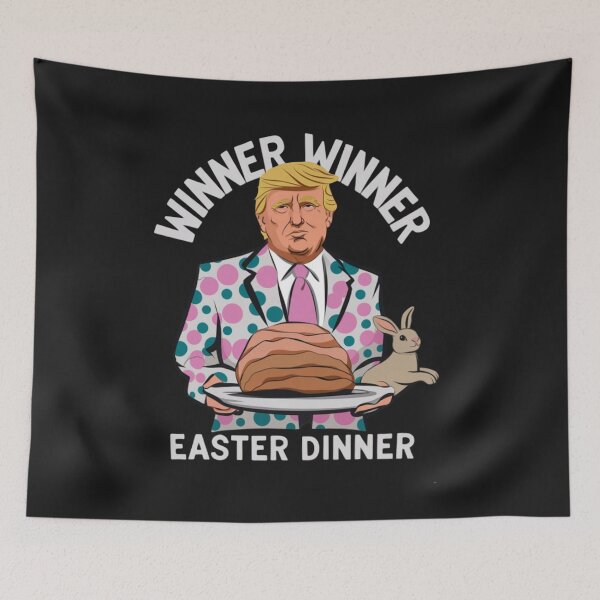 Item preview, Winner Winner Easter Dinner , Easter Trump designed and sold by ConceptualVibes.