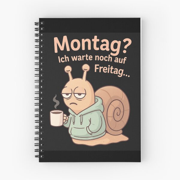 Item preview, Monday – I'm still waiting for Friday | Funny snail design designed and sold by sasahe.