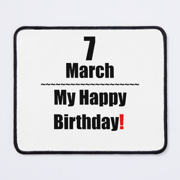 Item preview, 7 March Birthday designed and sold by ariksworld.