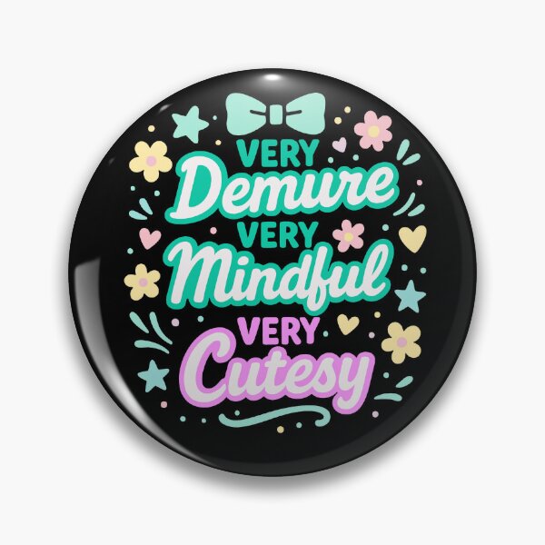 Item preview, Very demure, very mindful designed and sold by TinyPanic.