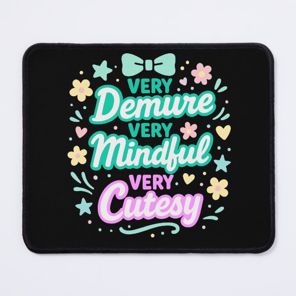 Item preview, Very demure, very mindful designed and sold by TinyPanic.