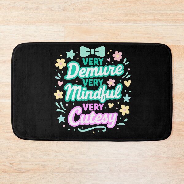 Item preview, Very demure, very mindful designed and sold by TinyPanic.