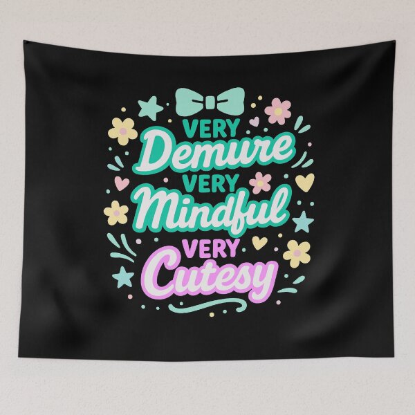 Item preview, Very demure, very mindful designed and sold by TinyPanic.