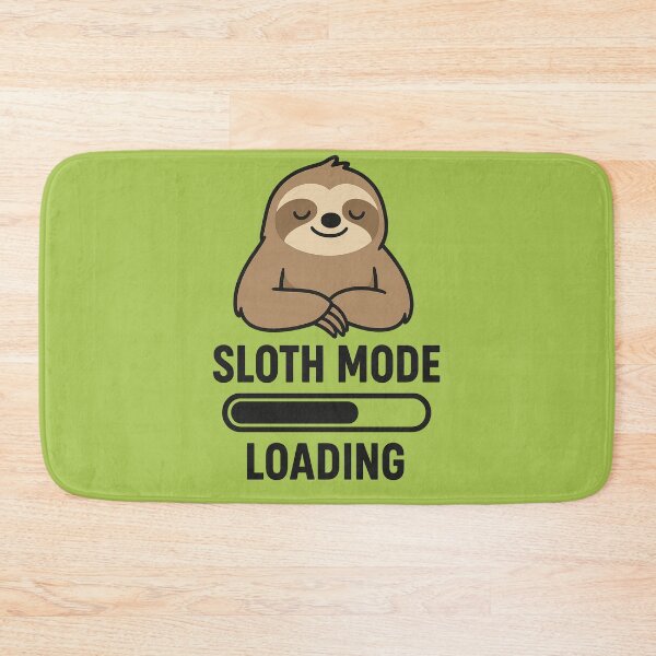 Item preview, Sloth Mode Loading – Funny Lazy Sloth Design designed and sold by Tender Flower Clothing.