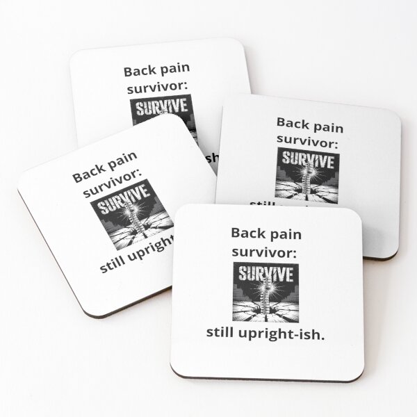 Item preview, Back pain survivor: still upright-ish  designed and sold by Adrianzebrowski.