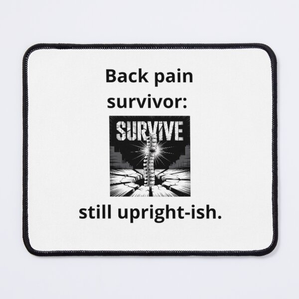 Item preview, Back pain survivor: still upright-ish designed and sold by Adrianzebrowski.