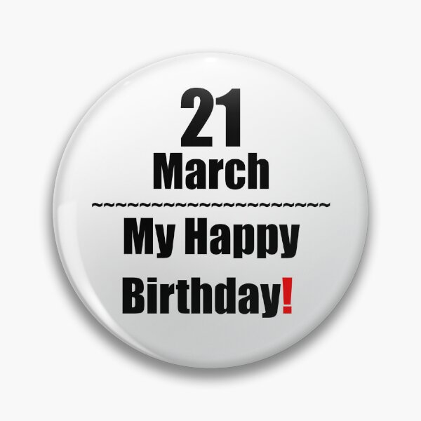 Item preview, 21 March Birthday designed and sold by ariksworld.