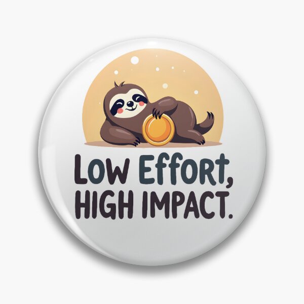 Item preview, Low Effort, High Impact – Funny Lazy Achiever T-Shirt designed and sold by Orriv.