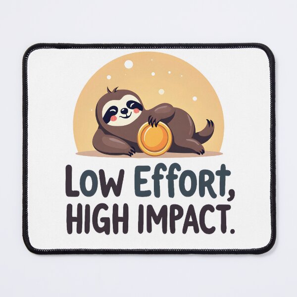 Item preview, Low Effort, High Impact – Funny Lazy Achiever T-Shirt designed and sold by Orriv.