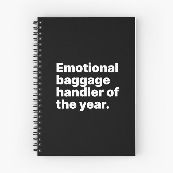 Item preview, Emotional baggage handler of the year | White text designed and sold by ThingsOnTees.