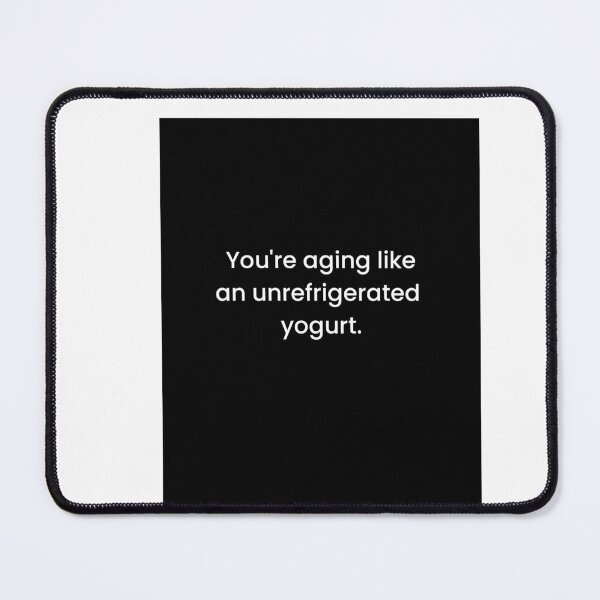 Item preview, Unrefrigerated Yogurt happy birthday gift christmas meme prank funny weird designed and sold by CheeseBlueprint.