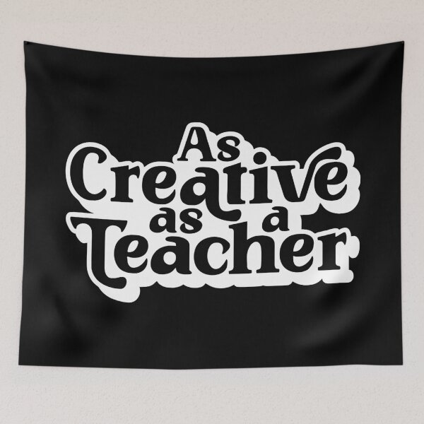 Item preview, As Creative As A Teacher  designed and sold by Vector-Artist.