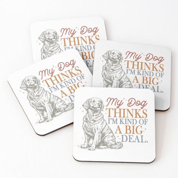 Item preview, My Dog Thinks I’m Kind of a Big Deal designed and sold by divasturtle.