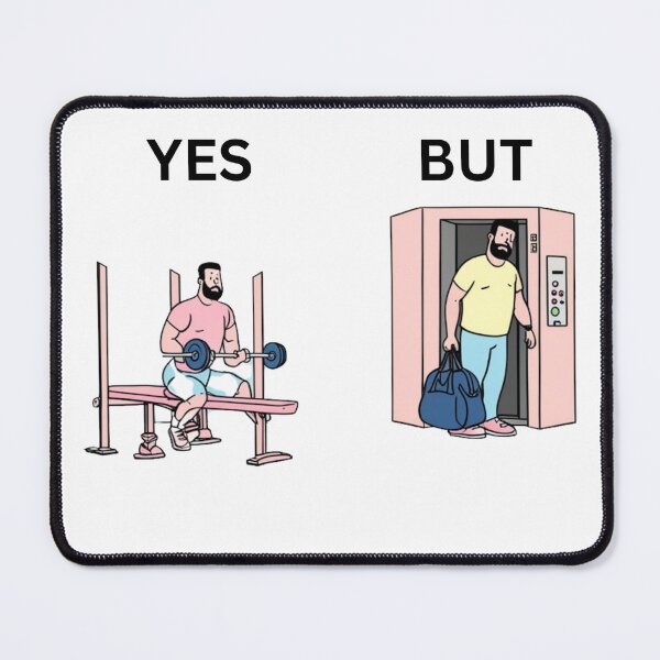 Item preview, Yes But Gym Version - Thanksgiving, Christmas And Birthday Party Gift Ideas for Classic Memes Lovers and Fans designed and sold by Memeing Everything.