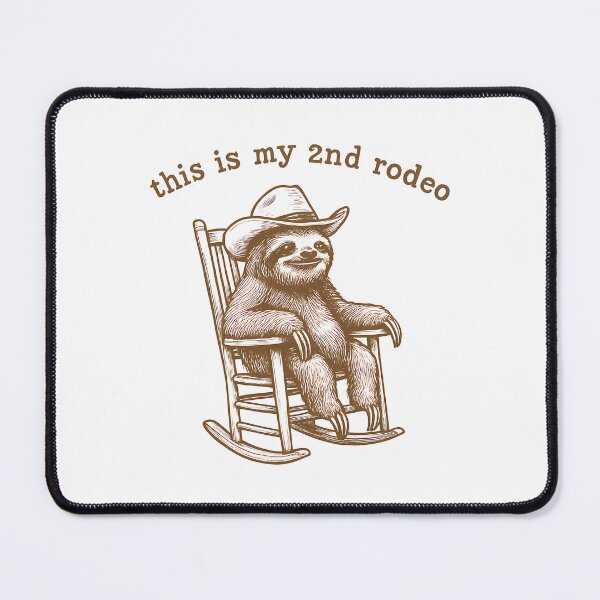 Item preview, This Is My 2nd Rodeo Sloth Cowboy designed and sold by k3rstman1.