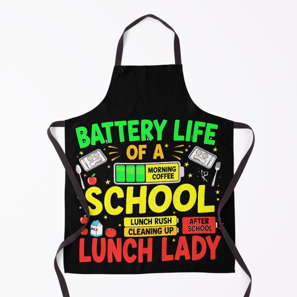 Item preview, Battery Life Of A School Lunch Lady, Funny, Cafeteria designed and sold by Teetreasure2.