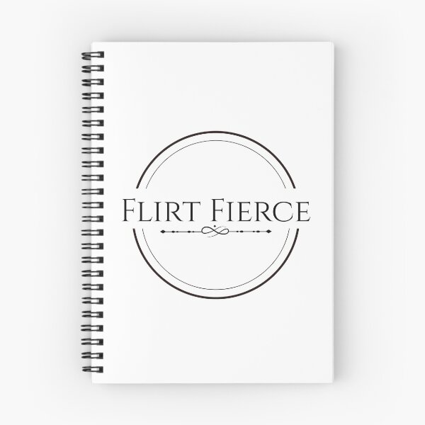 Item preview, Flirt Fierce Sexy Slogan designed and sold by The Courtesan Boutique.