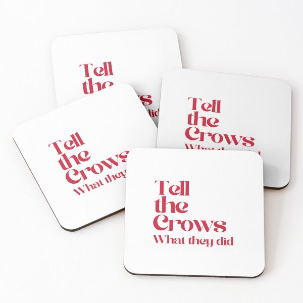 Item preview, A simple witchy warning: Tell the Crows What They Did: Modern Witch’s Justice designed and sold by Aloor.