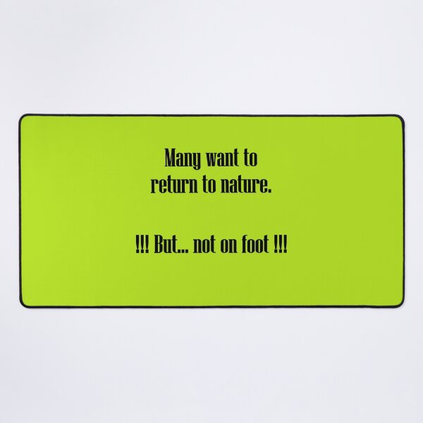 Item preview, Art by Mike Back to nature - but not on foot. Funny saying for climate activists and nature. designed and sold by allartbymike.