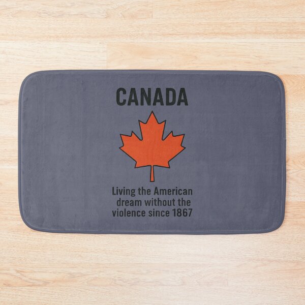 Item preview, Canada Living The American Dream Without The Violence designed and sold by HowToCanadian.