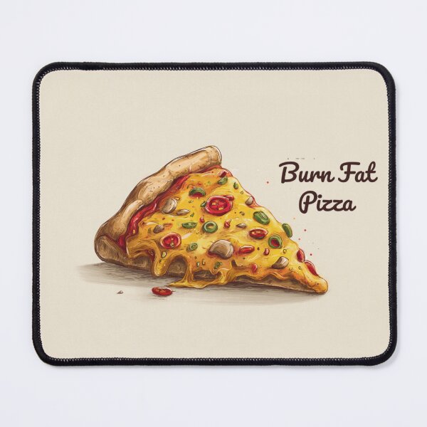 Item preview, Burn Fat Pizza  designed and sold by TomiMono.